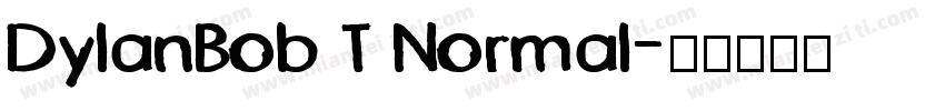 DylanBob T Normal字体转换